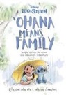 Denise Shimabukuro - 'Ohana means family. Riflessioni sulla vita e sulle sue sfumature. Lilo&Stitch