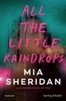 Mia Sheridan - All the little raindrops. Ediz. italiana
