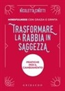 Nicoletta Cinotti - Trasformare la rabbia in saggezza