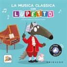 Orianne Lallemand, Éléonore Thuillier - La musica classica con Lupetto. Amico lupo
