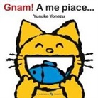 Yusuke Yonezu - Gnam! A me piace