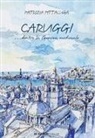 Patrizia Pittaluga - Caruggi... dentro la Genova Medievale