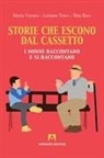 Rita Rosa, Luciano Tosco, Maria Varano - Storie che escono dal cassetto. I nonni raccontano e si raccontano