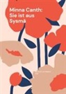 Minna Canth, Nadine Erler - Sie ist aus Sysmä