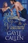 Gayle Callen - Return of the Viscount