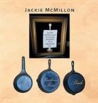 Jackie McMillon - A Taste of Southern Fried Pride