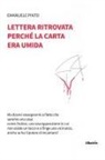 Emanuele Pinto - Lettera ritrovata perché la carta era umida