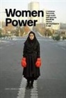 Walter Guadagnini, Monica Poggi - Women power. L'universo femminile negli scatti dell'agenzia MAGNUM Photos dal dopoguerra a oggi