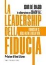 Igor de Biasio - La leadership della fiducia. Fidarsi di s&eacute;, degli altri e della vita