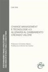 Lea Iaia - Change management e tecnologie 4.0: allenarsi al cambiamento creando valore