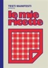 Marco 'Testi Manifesti' Petrucci - Testi Manifesti presenta: le mie ricette