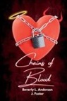 Beverly L. Anderson, J. Foster - Chains of Blood