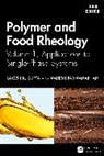 Rakesh K. Padmanabhan Gupta, Gupta Rakesh K., Mahesh Padmanabhan - Polymer and Food Rheology