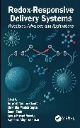 DURGESH NANDINI CHAUHAN, Nagendra Singh Chauhan, Shraddha Manish Gupta, Kamta Prasad Namdeo,  Shah Kamal - Redox-Responsive Delivery Systems - Principles, Advances and Applications