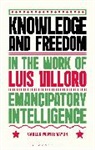 Carlos Montemayor - Knowledge and Freedom in the Work of Luis Villoro