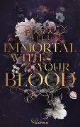 Sara Hill - Immortal with your blood