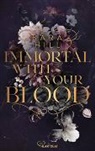 Sara Hill - Immortal with your blood