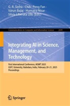 Varun Bajaj, Varun Bajaj et al, Chih- Peng Fan, Humaira Nisar, Chih- Peng Fan, Ganesh Ram Sinha... - Integrating AI in Science, Management, and Technology
