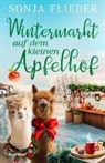 Sonja Flieder - Wintermarkt auf dem kleinen Apfelhof