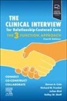 Cole Steven A., Richard M. Frankel, Skeff Kelley M. - The Clinical Interview for Relationship-Centered Care: The Three Function Approach