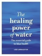 Lizzi Larbalestier - The Healing Power of Water