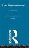 Harrison, G.B. Harrison - A Last Elizabethan Journal V3
