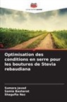 Samia Basharat, Sumera Javad, Shagufta Naz - Optimisation des conditions en serre pour les boutures de Stevia rebaudiana