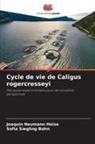 Joaquín Neumann Heise, Sofía Siegling Bohn - Cycle de vie de Caligus rogercresseyi