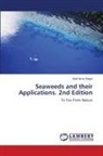 Adel Amer Regal - Seaweeds and their Applications. 2nd Edition
