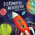 D Erdmotoremeischterin (Hörbuch)