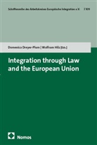 Domenica Dreyer-Plum, Hilz, Wolfram Hilz - Integration Through Law and the European Union