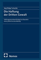 Jörg Philipp Terhechte - Die Haftung der Dritten Gewalt