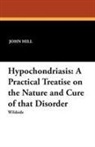 John Hill - Hypochondriasis