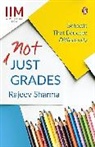 Rajeev Sharma - Not Just Grades
