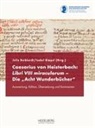 Julia Burkhardt, Kimpel, Isabel Kimpel - Caesarius von Heisterbach: Libri VIII miraculorum - Die "Acht Wunderbücher"