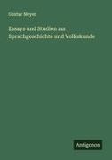 Gustav Meyer - Essays und Studien zur Sprachgeschichte und Volkskunde