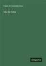 Cesáreo Fernández Duro - Isla de Cuba