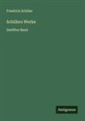 Friedrich Schiller - Schillers Werke