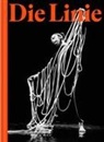 Véronique Abpurg, Agnes Husslein-Arco, Carolin Meister, Laurence Schmidlin, Annkathrin Weber, Véronique Abpurg... - Die Linie