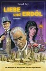Essad Bey - Liebe und Erdöl / Manuela