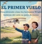 Sean Butler - El Primer Vuelo