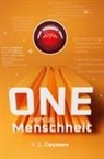 H G Claymore, H. G. Claymore - ONE vs. Menschheit