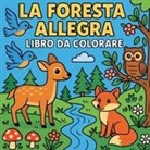Chris Martin - La Foresta Allegra - Libro da colorare
