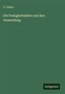 P. Uhlich - Die Festigkeitslehre und ihre Anwendung
