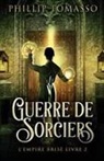 Phillip Tomasso - Guerre de sorciers