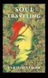 Tahirih Lemon - Soul Traveling