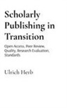 Ulrich Herb - Scholarly Publishing in Transition