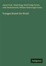James Cook, William Desborough Cooley, John Hawkesworth, James King, David Laing Purves - Voyages Round the World