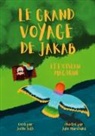 Joëlle Toth - Le Grand Voyage de Jakab et l'Oiseau Magique