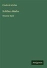 Friedrich Schiller - Schillers Werke